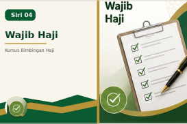Siri 04 - Wajib Haji
