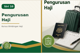 Siri 10 - Pengurusan Haji